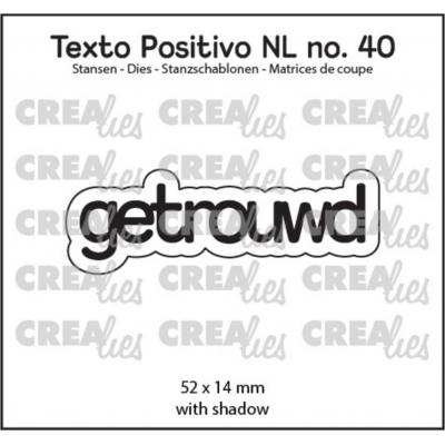 Crealies Texto Positivo Dies Dutch - Getrouwd  (NL)