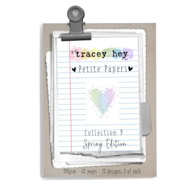 Tracey Hey Petite Papers Collection 9 - Spring Edition