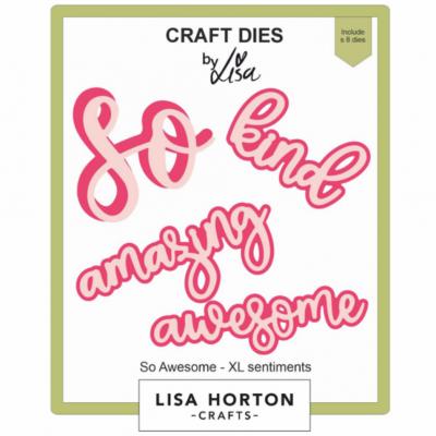 Lisa Horton Crafts XL Sentiments Dies - So Awesome