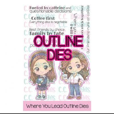 C.C. Designs Outline Die - Where You Lead